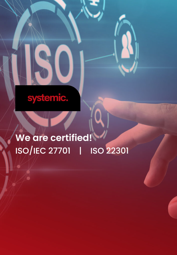 Systemic Elevates Global Standards with Dual ISO Certifications - Systemic