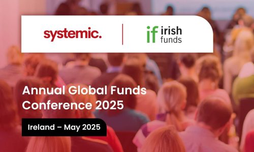 Systemic joined the Irish Funds Annual Funds Conference